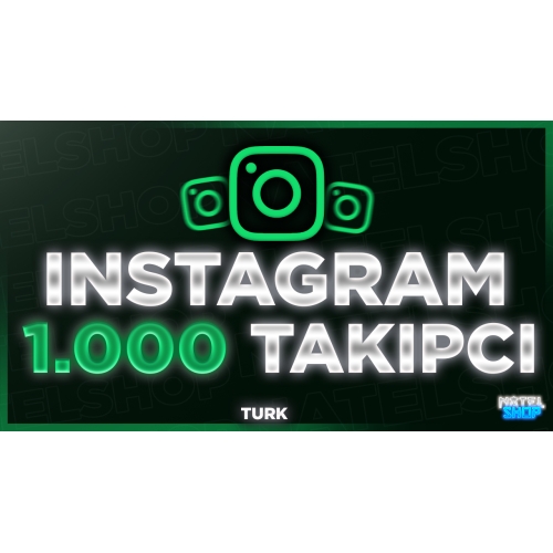  ⭐KALİTELİ INSTAGRAM 1.000 TÜRK TAKİPÇİ⭐